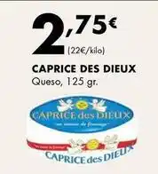 Supermercados Lupa Caprice des dieux - queso oferta