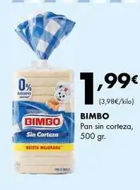 Supermercados Lupa Bimbo - pan sin corteza oferta