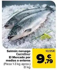 Carrefour Carrefour el mercado - salmón noruego por medios o enteros oferta