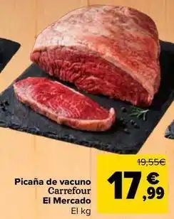 Carrefour Carrefour el mercado - picaña de vacuno oferta