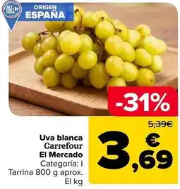 Carrefour Carrefour el mercado - uva blanca oferta