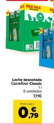 Carrefour Carrefour classic - leche desnatada oferta
