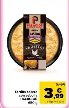 Carrefour Market Palacios - tortilla casera con cebolla oferta