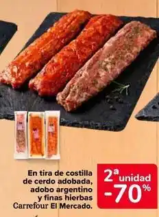 Carrefour Market Carrefour el mercado - en tira de costilla de cerdo adobada, adobo argentino y finas hierbas oferta