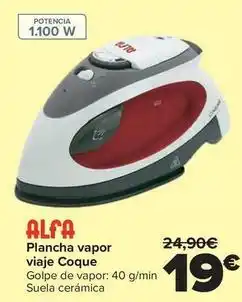 Carrefour Alfa - plancha vapor viaje coque oferta