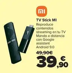 Carrefour Xiaomi - tv stick mi oferta