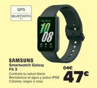 Carrefour Samsung - smartwatch galaxy fit 3 oferta