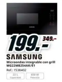 MediaMarkt Samsung - microondas integrable con grill mg22m8254ak/e 1 oferta