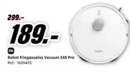 MediaMarkt Robot friegasuelos vacuum s40 pro oferta