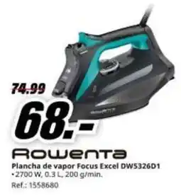 MediaMarkt Rowenta - plancha de vapor focus excel dw5326d 1 oferta