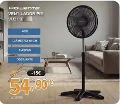 E.Leclerc Rowenta - ventilador pie vu3110 oferta