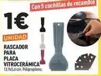 Centrakor Rascador para placa vitroceramica oferta