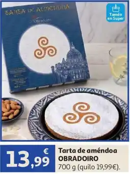 Alcampo OBRADOIRO Tarta de améndoa oferta