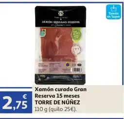Alcampo TORRE DE NÚÑEZ Xamón curado Gran Reserva 15 meses oferta