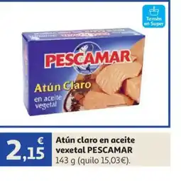 Alcampo PESCAMAR Atún claro en aceite vexetal oferta