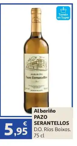 Alcampo PAZO SERANTELLOS Albariño oferta