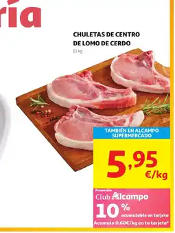 Alcampo Chuletas de centro de lomo de cerdo oferta