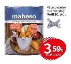 Condis Maheso - pit de pollastre estil kentucky oferta