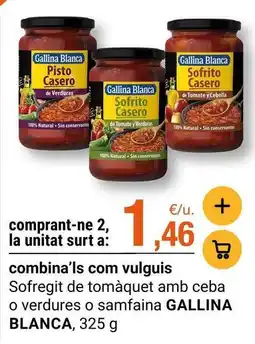 BonpreuEsclat Gallina blanca - sofregit de tomaquet amb ceba o verdures o samfaina oferta