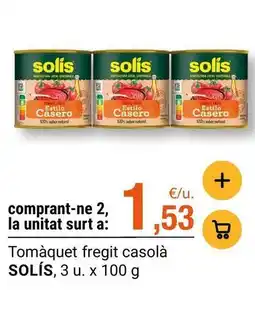 BonpreuEsclat Solís - tomaquet fregit casola oferta