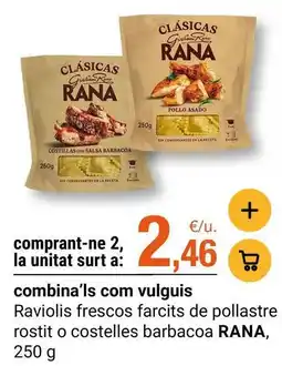 BonpreuEsclat Rana - raviolis frescos farcits de pollastre rostit o costelles barbacoa oferta