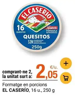 BonpreuEsclat El caserío - formatge en porcions oferta