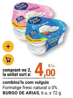 BonpreuEsclat Burgo de arias - formatge fresc natural o 0% oferta