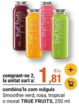 BonpreuEsclat True fruits - smoothie verd, rosa, tropical o morat oferta