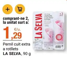 BonpreuEsclat La selva - pernil cuit extra a rotllets oferta