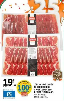E.Leclerc Iglesias - lonchas de jamon de cebo iberico oferta