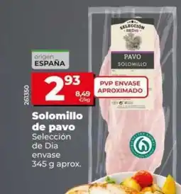 Dia Seleccion de dia - solomillo de pavo oferta