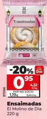 Dia El molino de dia - ensaimadas oferta