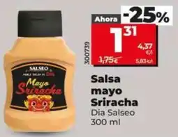Dia Dia salseo - salsa mayo sriracha oferta