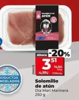Dia Dia mari marinera - solomillo de atún oferta