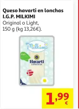 Alcampo MILKIMI Queso havarti en lonchas I.G.P. oferta