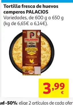 Alcampo PALACIOS Tortilla fresca de huevos camperos oferta
