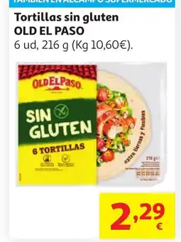 Alcampo OLD EL PASO Tortillas sin glutetra tiernas y flexibles oferta