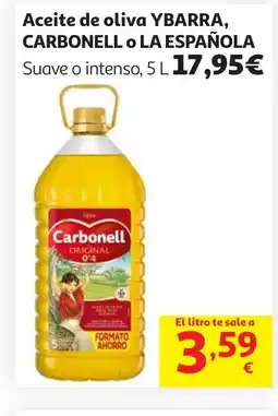 Alcampo YBARRA, CARBONELL O LA ESPAÑOLA Aceite de oliva oferta