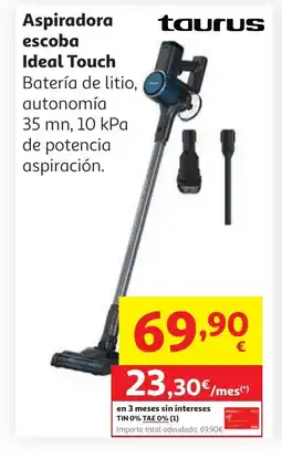 Alcampo TAURUS Aspiradora escoba Ideal Touch oferta