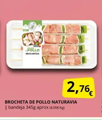 NATURAVIA Brocheta de pollo