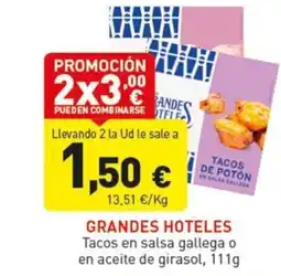 Hiperber GRANDES HOTELES Tacos en salsa gallega o en aceite de girasol oferta