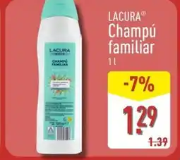 ALDI LACURA Champú familiar oferta