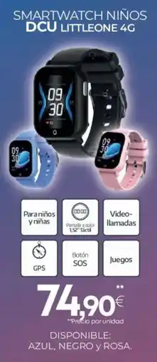 Tien 21 Smartwatch niños dcu littleone 4g oferta