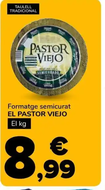 Supeco EL PASTOR VIEJO Formatge semicurat oferta