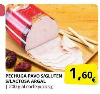 Supermercados MAS Pechuga Pavo S Gluten S Lactosa Argal oferta