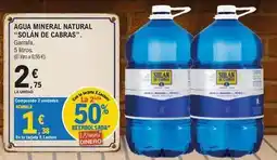 E.Leclerc Solán de cabras - agua mineral natural oferta