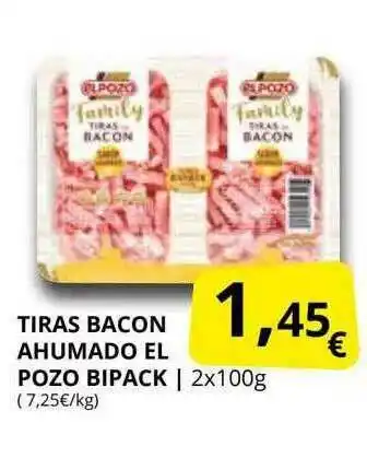 Supermercados MAS Tiras Bacon Ahumado El Pozo Bipack oferta
