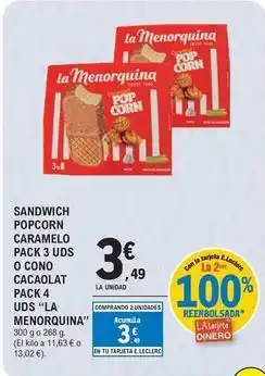 E.Leclerc La menorquina - sandwich popcorn caramelo pack 3 uds o cono cacaolat pack 4 uds oferta