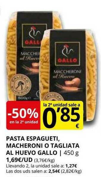 Supermercados MAS -50% En La 2a Unidad Pasta Espagueti Macheroni O Tagliata Al Huevo Gallo oferta