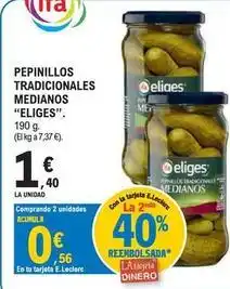 E.Leclerc Eliges - pepinillos tradicionales medianos oferta